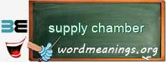 WordMeaning blackboard for supply chamber